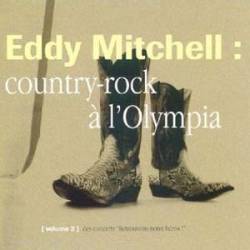 Eddy Mitchell : Country-Rock à l'Olympia